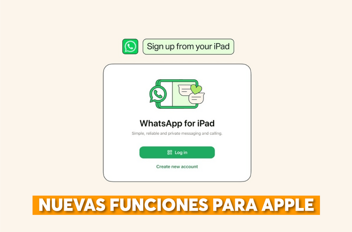 WhatsApp crea cuenta desde iPad y suma nuevas funciones - Bestmart